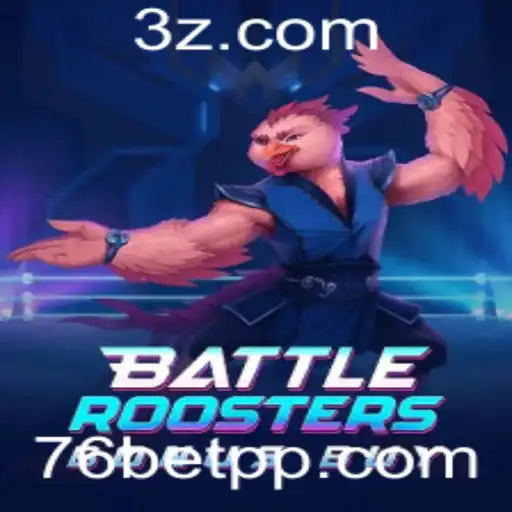 Explorando o Jogo BattleRoostersBonusBuy e a Plataforma 76bet com